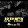 I Don't Know Why (feat. Elijah Miguel) - Single album lyrics, reviews, download