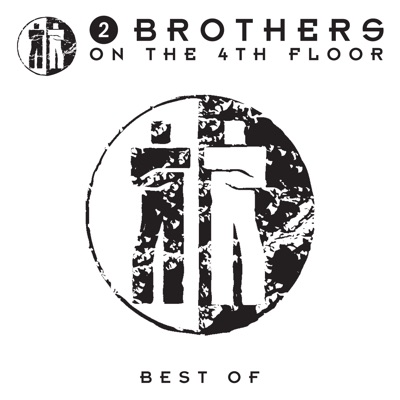 Best of 2 Brothers On the 4th Floor - 2 Brothers On The 4th Floor