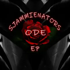 Ode EP by Sjammienators album reviews, ratings, credits