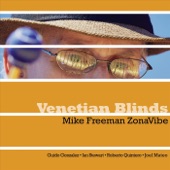 Mike Freeman ZonaVibe - Those Venetian Blinds