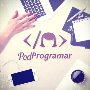 PodProgramar | Mundo Podcast podcast