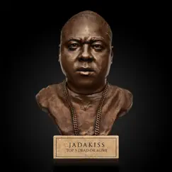 Top 5 Dead or Alive by Jadakiss album reviews, ratings, credits