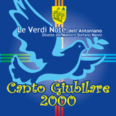 Canto Giubilare 2000 - Le Verdi Note Dell'antoniano