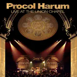 Live At the Union Chapel - Procol Harum