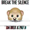 Stream & download Break the Silence - Single