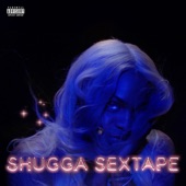 Shugga Sextape, Vol. 1 artwork