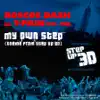 My Own Step (Theme from Step Up 3D) [Soundtrack Version] (feat. Fabo) - Single album lyrics, reviews, download