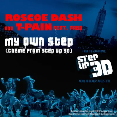 My Own Step (Theme from Step Up 3D) [Soundtrack Version] (feat. Fabo) - Single - T-Pain