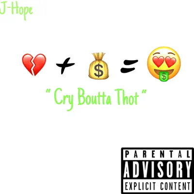 Cry Boutta Thot - Single - J-Hope