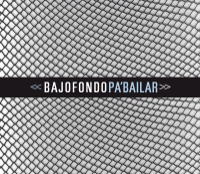 Bajofondo - Pa' Bailar - EP artwork