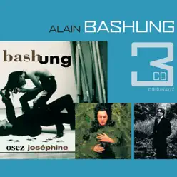 L'imprudence / Fantaisie militaire / Osez Joséphine - Alain Bashung