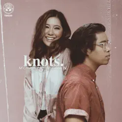 Knots - EP - Moira Dela Torre Knots - EP - Moira Dela Torre