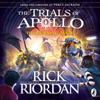 Rick Riordan - The Burning Maze (The Trials of Apollo Book 3) artwork