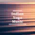 Indian Yoga Music - Background Asian Songs album cover