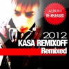 Remixed Album By Kasa Remixoff