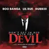 Don't Get In Bed With the Devil - Single album lyrics, reviews, download