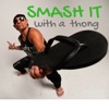 Smash It with a Thong - Single