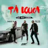 Tá Louca (feat. Deedz B & MC Bin Laden) song lyrics