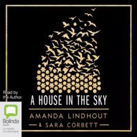 Amanda Lindhout & Sara Corbett - A House in the Sky (Unabridged) artwork