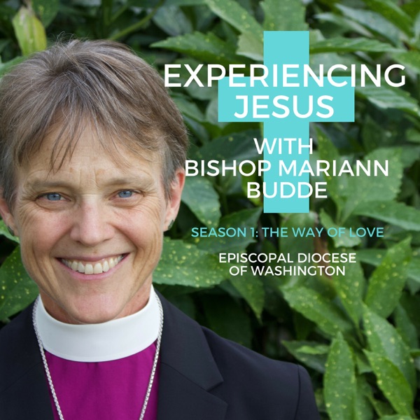 Experiencing Jesus with Bishop Mariann Experiencing Jesus with Bishop Mariann