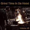 Grind Time in da Hood, Vol. 46
