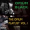 Peace C.T. (feat. Mook N Fair & DICE LUX) - Opium Black lyrics