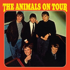 The Animals On Tour (Bonus Tracks)