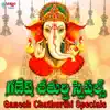 Ganesh Chathurthi Specials - Single album lyrics, reviews, download