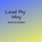 Lead My Way - Jesus Velazquez lyrics
