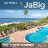 Deep & Dope Sessions, Vol. 11 (Extended Versions) album lyrics, reviews, download