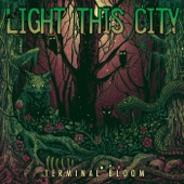 Light This City - A Grotesque Reflection