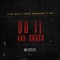 Do It and Crash (feat. Skengdo & AM) - M24 lyrics