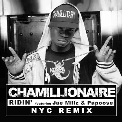 Ridin' (NYC Remix) - Single - Chamillionaire