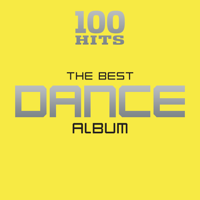 Various Artists - 100 Hits: The Best Dance Album artwork