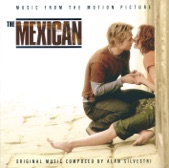 The Mexican (Music from the Motion Picture)