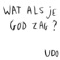 Udo - Wat als je God zag?