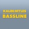 Bassline (feat. Anjali World & Derek King) - Kalin and Myles lyrics