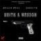 Smith & Wesson - Grizzie Grizz & Shoneyin lyrics