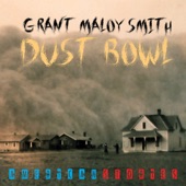 Grant Maloy Smith - I Come from America