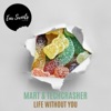 Mar-T - Life Without You (Radio Mix)