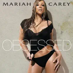 Obsessed - Single - Mariah Carey
