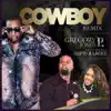 Cowboy (Remix) [feat. Cupid & Lacee] - Single album lyrics, reviews, download