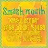 Walkin' on the Sun (Dave Aude Club Remix) - Single album lyrics, reviews, download