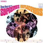 Diana Ross & The Supremes - Reflections