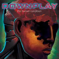 The Human Condition - EP by Downplay album reviews, ratings, credits