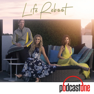 Life Reboot podcast