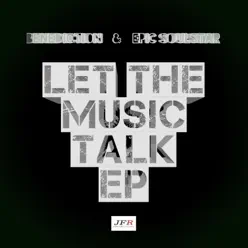 Let the Music Talk - EP - Benediction Let the Music Talk - EP - Benediction