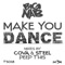 Make You Dance (Cova & Steel mix) - Big Nab lyrics