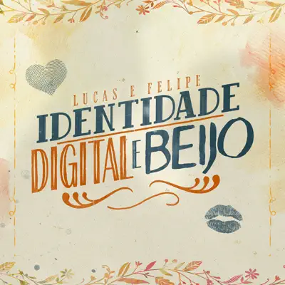 Identidade, Digital e Beijo - Single - Lucas Felipe