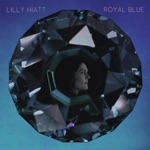 Lilly Hiatt - Get This Right